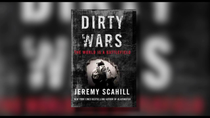 Thumbnail for Jeremy Scahill's "Dirty Wars: The World is a Battlefield"