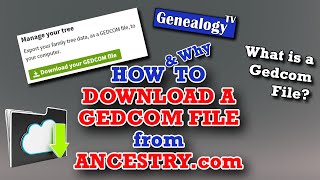 Thumbnail for How to Download a Gedcom File from Ancestry.com (2020) | Genealogy TV