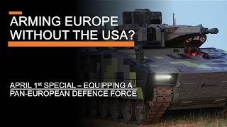 Thumbnail for Could you Rearm Europe without US Weapons? - Equipping a Unified European Military (April 1 special) | Perun