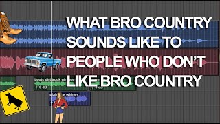 Thumbnail for What bro country sounds like to people who don't like bro country | There I Ruined It