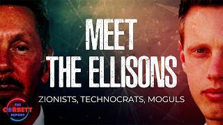 Thumbnail for Meet The Ellisons: Zionists, Technocrats, Moguls | corbettreport