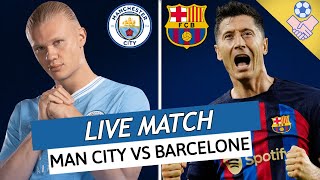 Thumbnail for 🔴 MAN CITY - BARCELONE LIVE / 🔥LE BARCA DE RETOUR !! / 🚨LA PREMIERE D'HANSI FLICK !!  / MATCH AMICAL | L' immigré parisien