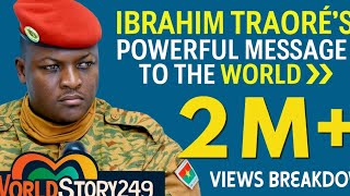 Thumbnail for Ibrahim Traoré’s Powerful Message to the World | Full Speech Breakdown | WorldStory249
