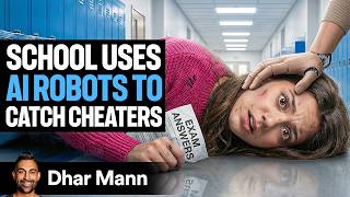 Thumbnail for Teacher Uses AI ROBOTS To CATCH CHEATERS | Dhar Mann Studios