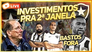 Thumbnail for INVESTIMENTOS DA 2ª JANELA SÃO PANO DE FUNDO PARA PROVOCAÇÃO DE TEXTOR | BASTOS FORA POR 2 MESES | GIGANTE GLORIOSO - AQUI É BOTAFOGO