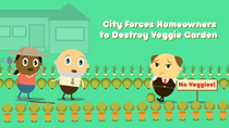 Thumbnail for City Forces Homeowners to Destroy Veggie Garden
