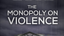Thumbnail for The Monopoly On Violence