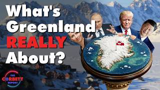 Thumbnail for What‘s Greenland REALLY About | corbettreport