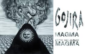 Thumbnail for Gojira - Magma (Official Audio) | Gojira