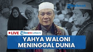Thumbnail for 🔴LIVE: Penceramah Yahya Waloni Meninggal Dunia saat Kutbah di Masjid, Sempat Jatuh Tak Sadarkan Diri | Tribun Tangerang