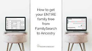 Thumbnail for How to Get Your ENTIRE Family Tree From FamilySearch to Ancestry | Know Your Ancestors