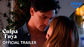 Thumbnail for Culpa Tuya - Official Trailer | Prime Video