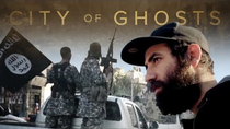 Thumbnail for 'City of Ghosts' Tells the Story of Citizen Journalists Fighting ISIS Propaganda