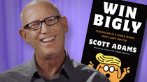 Thumbnail for Dilbert's Scott Adams Explains How He Knew Trump Would 'Win Bigly'