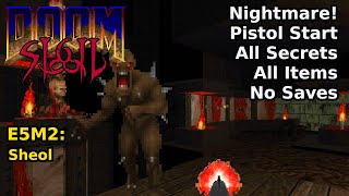 Thumbnail for SIGIL - E5M2: Sheol (Nightmare! 100% Secrets + Items) | decino