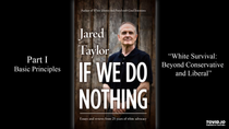 Thumbnail for If We Do Nothing: White Survival Beyond: Liberal and Conservative