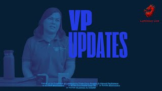 Thumbnail for Updates on the VP | LUMINOUS by Trixie Cruz-Angeles & Ahmed Paglinawan