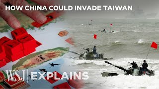 Thumbnail for Military Strategist Shows How China Would Likely Invade Taiwan | WSJ