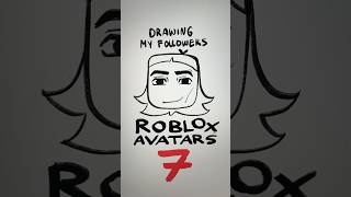 Thumbnail for Drawing my followers Roblox avatars PT. 7! #roblox | Nirami