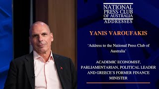 Thumbnail for IN FULL: Yanis Varoufakis' Address to the National Press Club of Australia | National Press Club of Australia