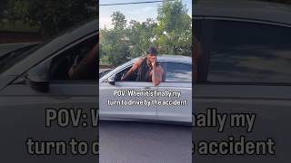 Thumbnail for POV: When it's finally my turn to drive by the accident | FunnyMemeSpot Backup