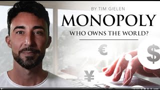 Thumbnail for MONOPOLY - WHO OWNS THE WORLD ? - BY TIM GIELEN   (720p) | San K whistleblower