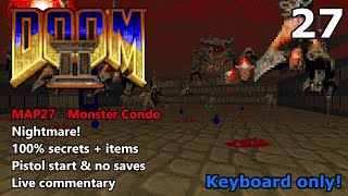 Thumbnail for Doom II: MAP27 (Monster Condo) - Nightmare! 100% Secrets + Items - Keyboard Only