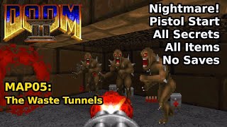 Thumbnail for Doom II - MAP05: The Waste Tunnels (Nightmare! 100% Secrets + Items) | decino