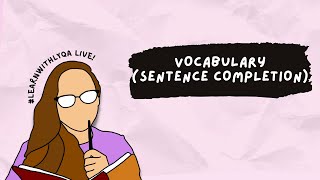 Thumbnail for VOCABULARY | CSE 2025 - Sentence Completion