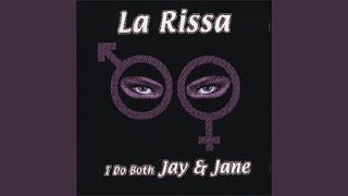 Thumbnail for I Do Both Jay and Jane (Rave Radio Edit) | LA RISSA - Topic