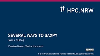 Thumbnail for Several Ways to SAXPY: JULIA + CUDA.jl | HPCnrw