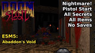 Thumbnail for SIGIL - E5M5: Abaddon's Void (Nightmare! 100% Secrets + Items) | decino