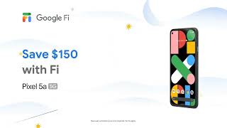 Thumbnail for Google Fi | Save $150 on Pixel 5a with 5G | Test
