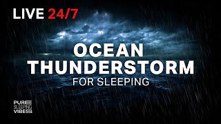Thumbnail for Sleep to Ocean Thunderstorm Sounds to Wake Up Refreshed and Relaxed | Pure Sleeping Vibes