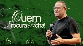Thumbnail for QUEM PROCURA ACHA! - PR. RICHARDE GUERRA | CULTO HOPE
