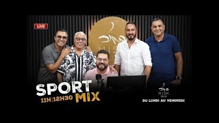 Thumbnail for البث المباشر للحلقة 160من برنامج Sport mix | Sans Gants