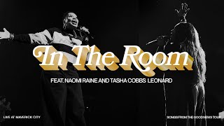 Thumbnail for In The Room (LIVE AT MAVERICK CITY) feat. Naomi Raine and Tasha Cobbs Leonard | TRIBL