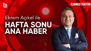 Thumbnail for Ekrem Açıkel ile Hafta Sonu Ana Haber (2 Şubat 2025) | Halktv