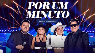 Thumbnail for Maiara & Maraisa,  @brunoemarroneoficial  - Por Um Minuto | iMEMsidão | Maiara e Maraisa