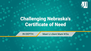 Thumbnail for Challenging Nebraska's Certificate of Need
