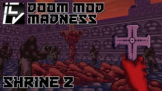 Thumbnail for Shrine 2 - Doom Mod Madness