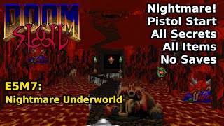 Thumbnail for SIGIL - E5M7: Nightmare Underworld (Nightmare! 100% Secrets + Items) | decino