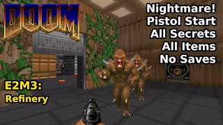 Thumbnail for Doom - E2M3: Refinery (Nightmare! 100% Secrets + Items) | decino
