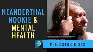 Thumbnail for Is Neanderthal Nookie Affecting Your Mental Health? - Ancestry DNA Traits