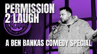 Thumbnail for PERMISSION 2 LAUGH | A Ben Bankas Comedy Special | BenBankasComedy