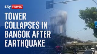 Thumbnail for Dozens trapped as tower collapses in Bangkok - after 7.7 earthquake hits Myanmar | Sky News