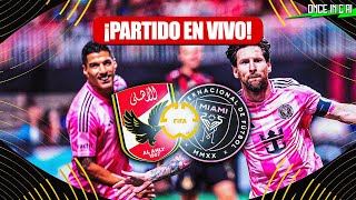 Thumbnail for ASÍ FUE EL EMPATE ENTRE INTER MIAMI y AL AHLY en el MUNDIAL DE CLUBES | Once Inicial