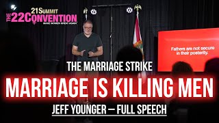 Thumbnail for The Marriage Strike: Marriage is KILLING Men | Jeff Younger | Full Speech