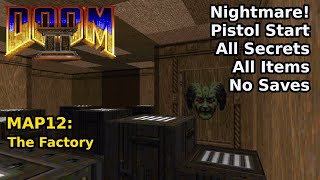 Thumbnail for Doom II - MAP12: The Factory (Nightmare! 100% Secrets + Items) | decino