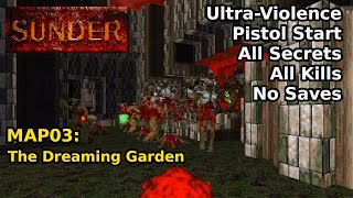 Thumbnail for Sunder (2009) - MAP03: The Dreaming Garden (Ultra-Violence 100%) | decino